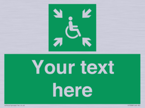 Custom sign safe condition evacuation temporary refuge